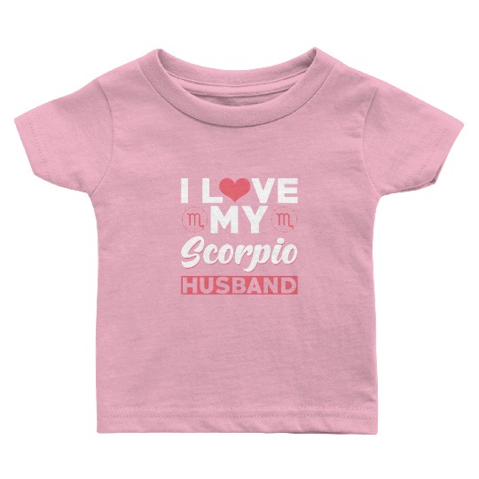 I love my Scorpio Husband Baby T Shirts