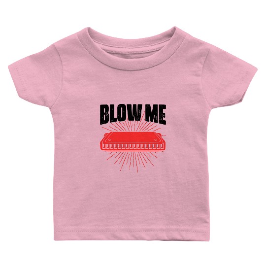 Blow Me Harmoa Wind Instrut Jazz Music Baby T Shirts