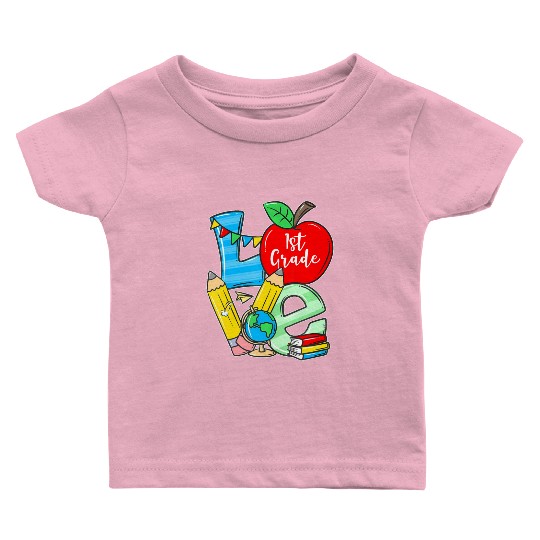 Funny Back To School Apple Love 1st Grade Student Baby T Shirts