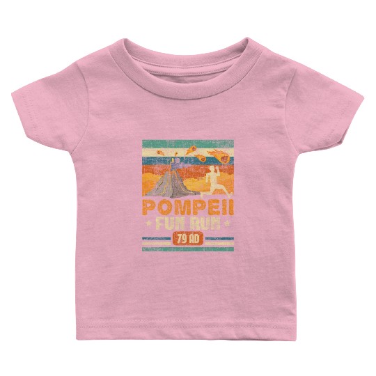 Pompeii Fun Run - Geography Volcanologist Baby T Shirts