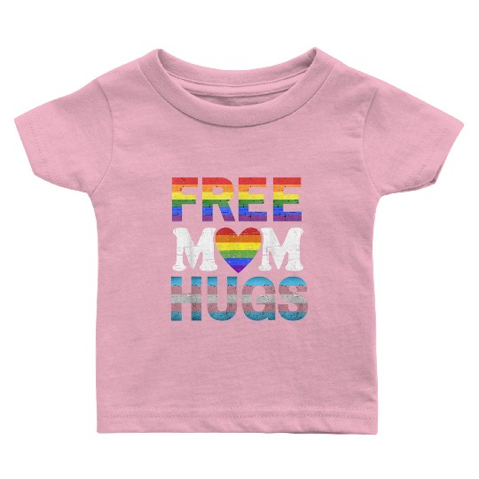 Free Mom Hugs LGBT Pride Free Brother Hugs Baby T Shirts