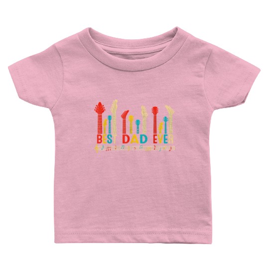 Best Dad Ever Daddy Guitar Vintage Guitar Fathers Baby T Shirts
