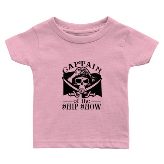 Pirate Captain Ship Show Boater Boating Captain Baby T Shirts