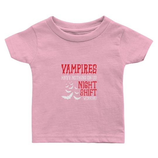 Night Shift Worker Graveyard Duty Baby T Shirts