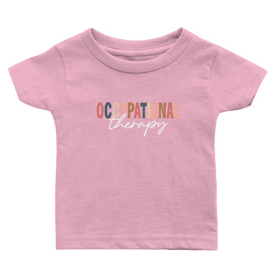 Vintage Ot Occupational Therapy Therapist Ot Month Baby T Shirts