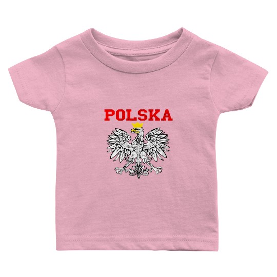 Pola Polish Eagle Poland Flag Polish Pride Pola Po Baby T Shirts