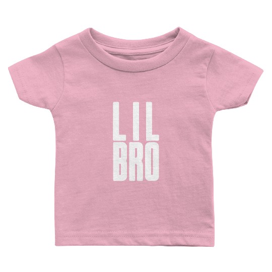 Lil Bro - Siblings Men Kids Adult Fraternity Littl Baby T Shirts