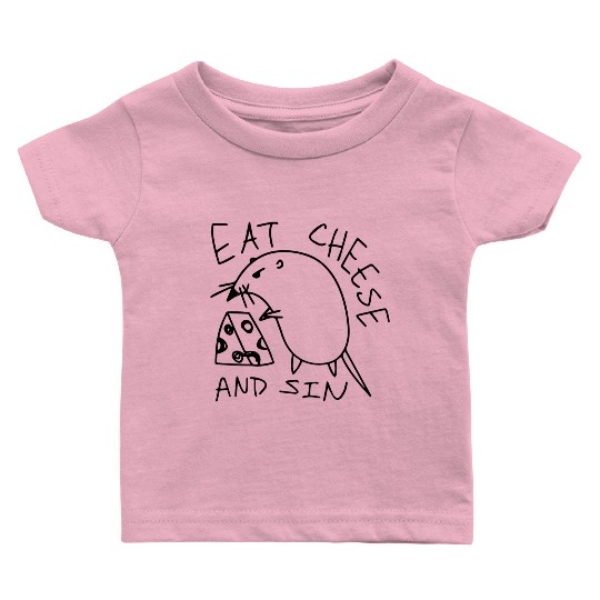 Eat Cheese And Sin Funny Cheese Lover Baby T Shirts