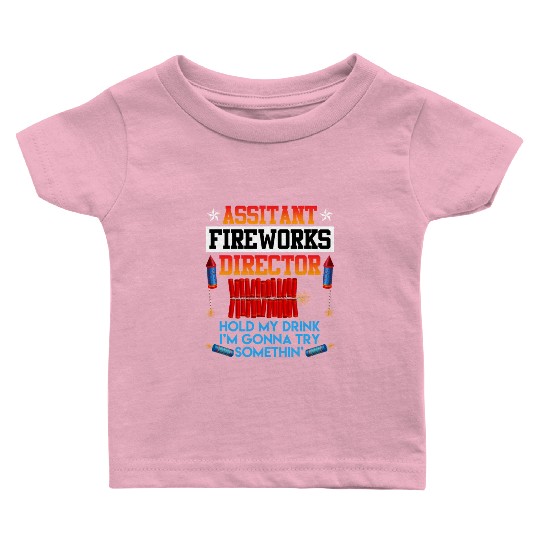 Independence Day Assistant Fireworks Director USA Baby T Shirts
