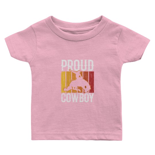 Proud Cowboy Cute Texas Cowboys Sayings Baby T Shirts