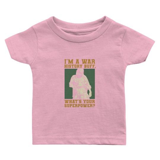 War History Buff - WW2 Enthusiast Baby T Shirts