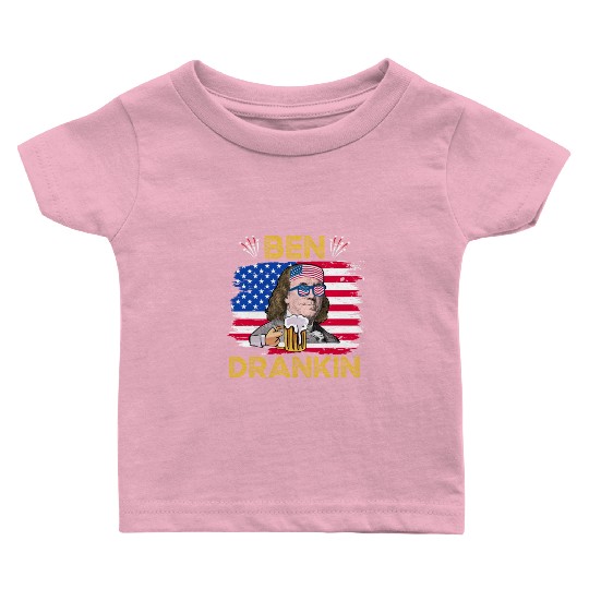 Ben Drankin US President Independence Day Baby T Shirts