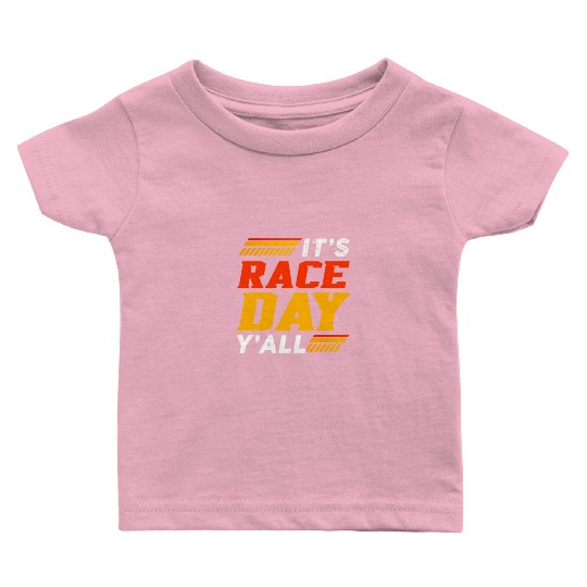 It's Race Day Y'All Baby T Shirts