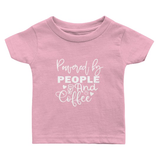 Powered by People and Coffee Baby T Shirts