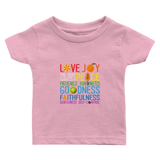 Love Joy The Fruit Of The Spirit Is Peace Patience Baby T Shirts