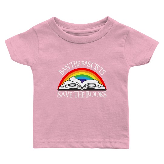 Ban The Fascists Save The Books aesthetic Baby T Shirts