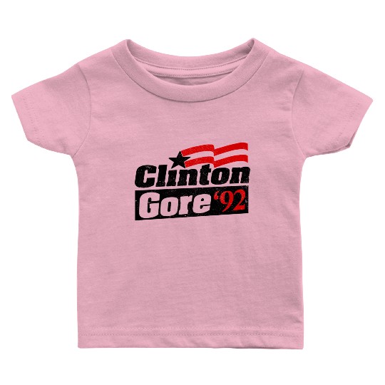 Clinton Gore '92 Bill Clinton President Baby T Shirts