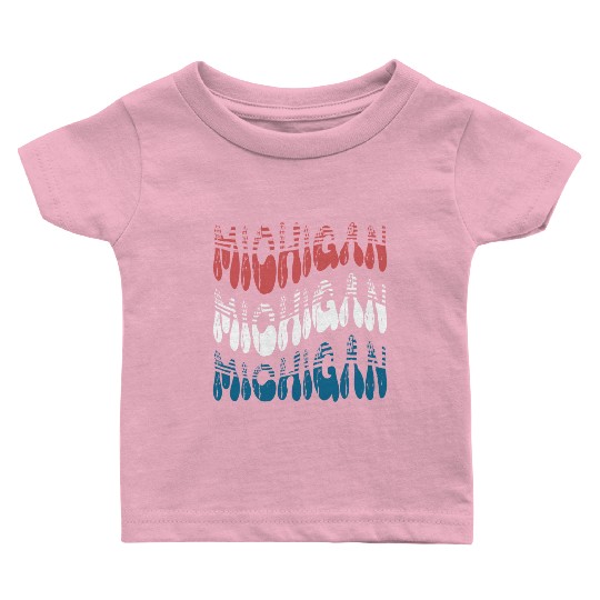 Michigan Red White Blue Cute Groovy Baby T Shirts