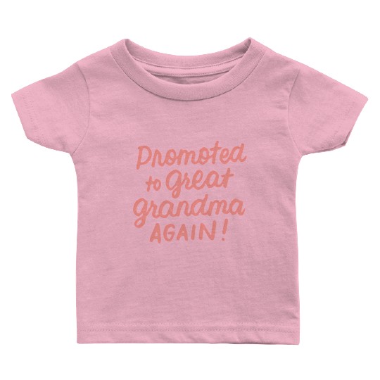 Promoted To Great Grandma Again Pregnancy Announce Baby T Shirts