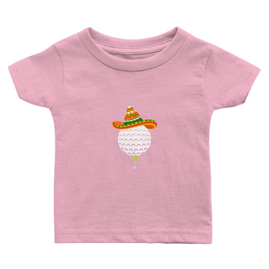 Margarita Golf Ball Mexican Sombrero Baby T Shirts