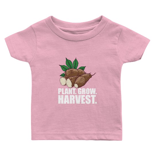 Cassava Farmer Plant Grow Harvest W Baby T Shirts