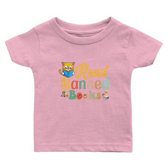 Read banned books Baby T Shirts readers gonna read