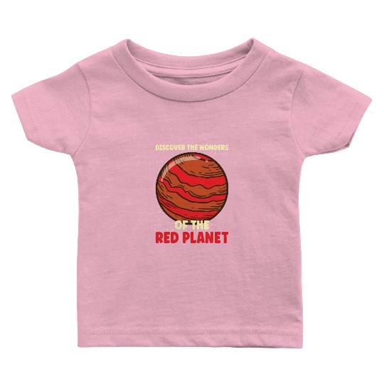 Mars Explore Astronaut Astronomy Solar System Baby T Shirts