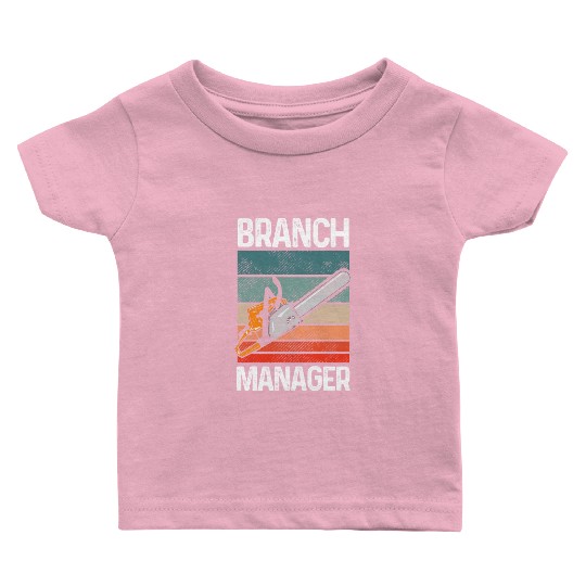 Branch Manager Meme Chainsaw Profession Manager Baby T Shirts