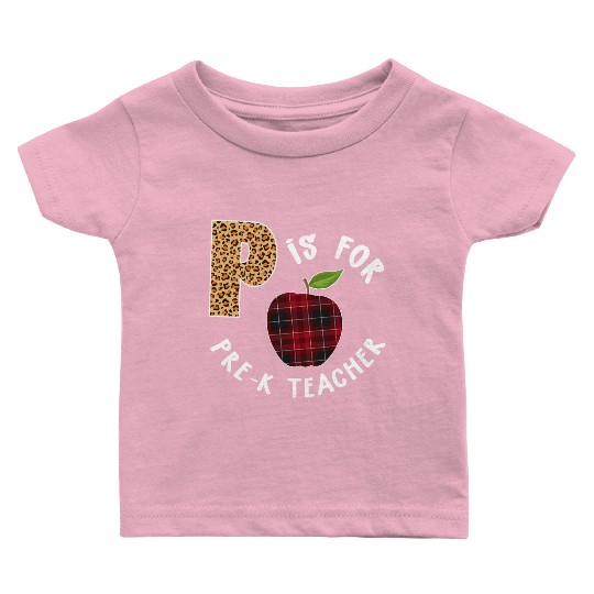 P Is For Pre K Teacher Leopard Buffalo Plaid T Baby T Shirts