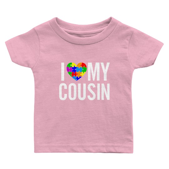 I Love My Cousin Baby T Shirts
