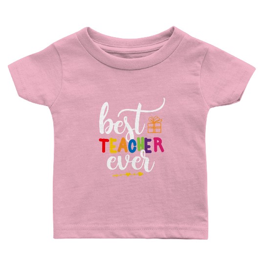 Teacher Appreciation Baby T Shirts