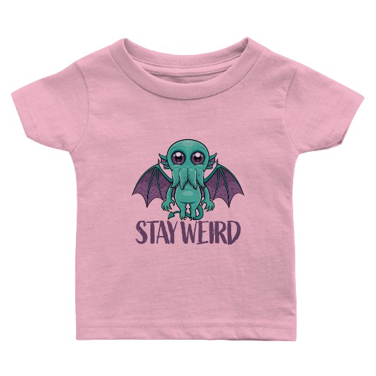 Stay Weird Cute Cthulhu Monster Baby T Shirts