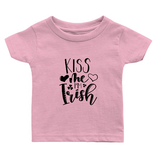 Kiss Me I m Irish Clover Shamrock Baby T Shirts