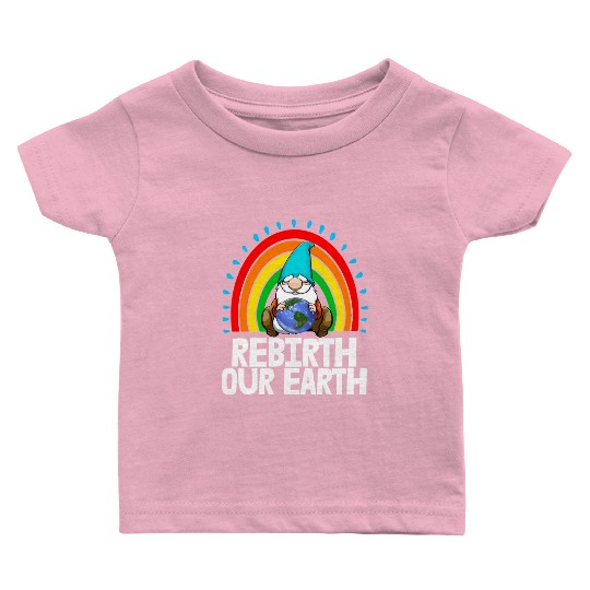 Rebirth Our Earth Baby T Shirts
