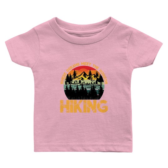 Where Dreams Meet The Horizon Hiking Summer Design Baby T Shirts