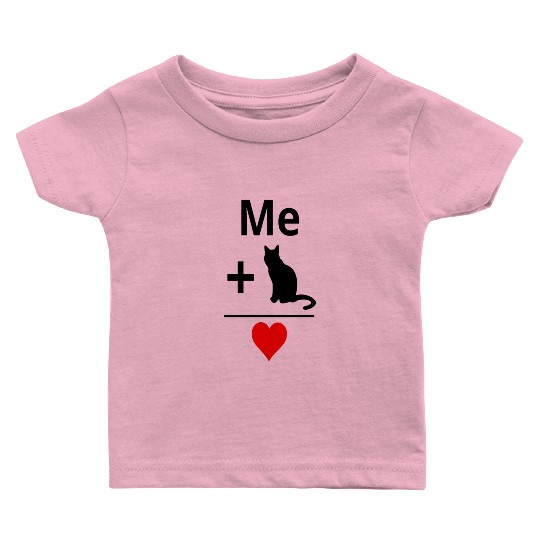 Me and my cat equals love ,cats lover , Heart Baby T Shirts