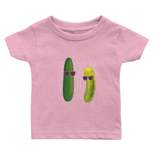 Pickle Slut Pickle Slut Who Loves Pickles Baby T Shirts