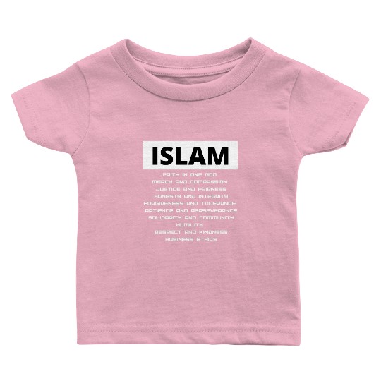 The Values Of Islam Baby T Shirts