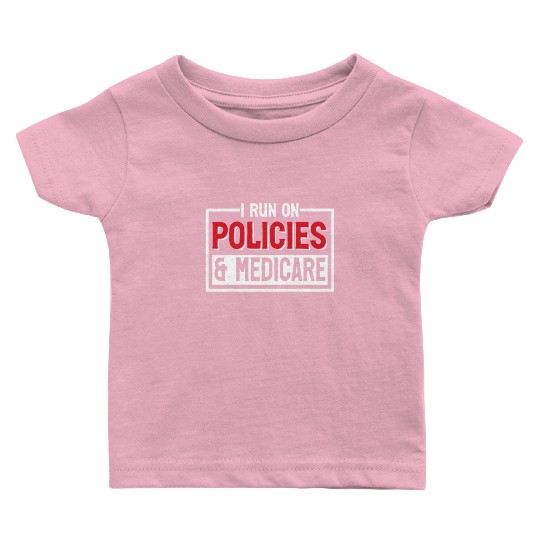 Funny Medical Insurance Agent Broker Baby T Shirts