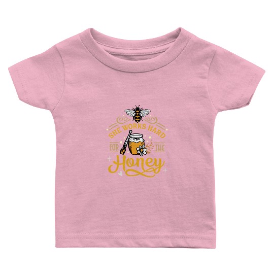 Beekeeper, Bee Hive She Works Hard for the Honey Baby T Shirts