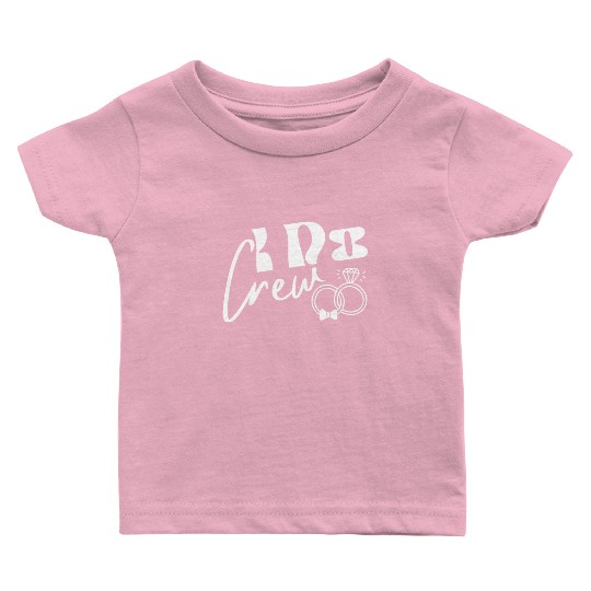 I Do Crew Bride Groom Party for Games Wedding Baby T Shirts