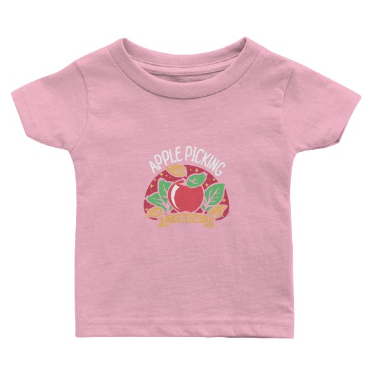 Apple Picking Crew Baby T Shirts