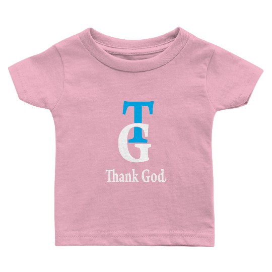 Thank God TG Love Jesus Christian Christmas Baby T Shirts