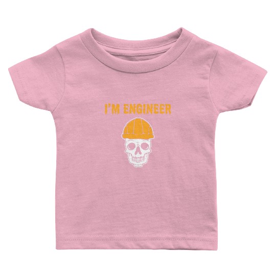 I'm Engineer Electrical Engineer Baby T Shirts