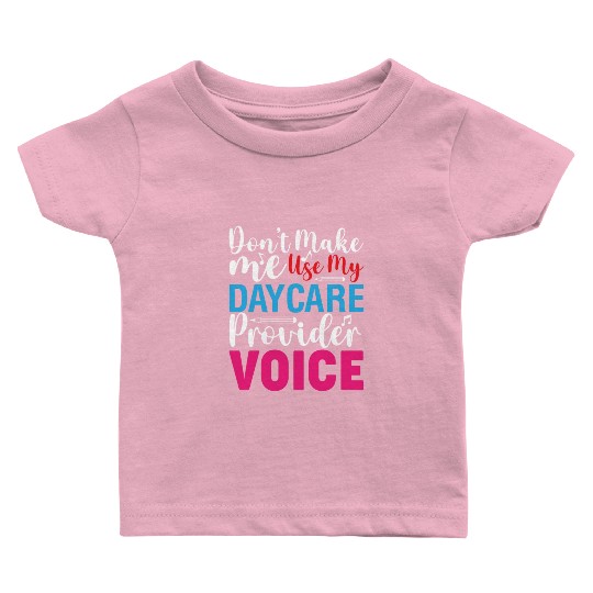 Daycare Provider Childcare Pre-k Teacher Appreciat Baby T Shirts