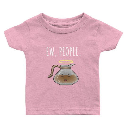 Ew People Angel Coffee Pot Baby T Shirts