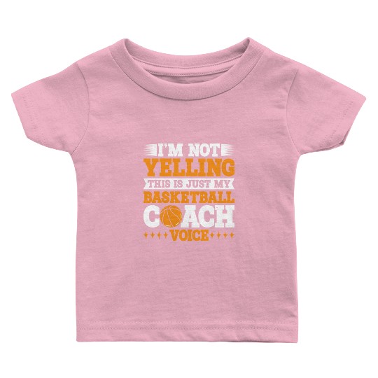 This Is Just My Basketball Coach Voice 3 Baby T Shirts