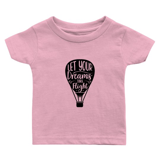 Hot air balloon sayings | Ballooning gift idea Baby T Shirts