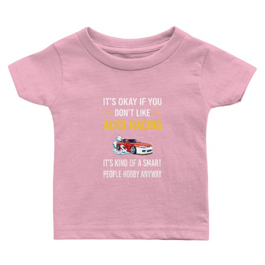 Smart People Auto Racing Automotive Autosport Baby T Shirts