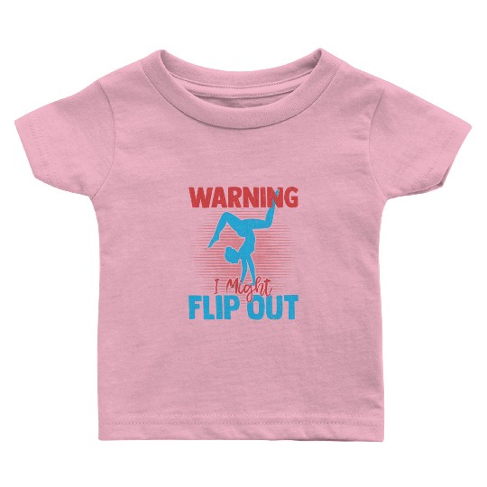 Warning I Might Flip Out Cheerleading Cheerleader Baby T Shirts